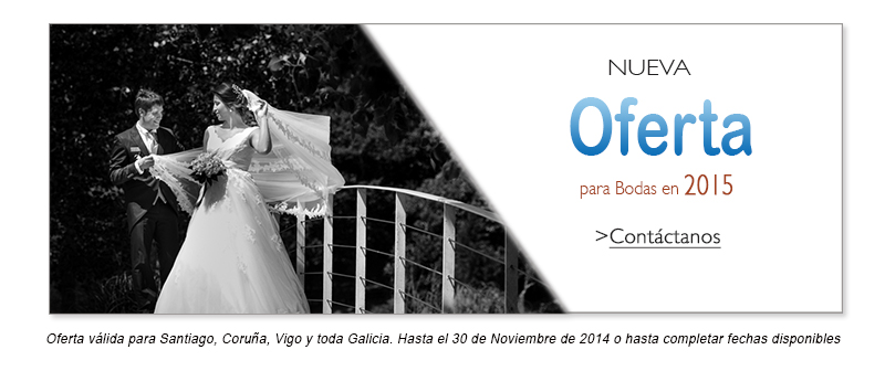 fotografia de bodas Santiago de Compostela. Oferta para 2015.